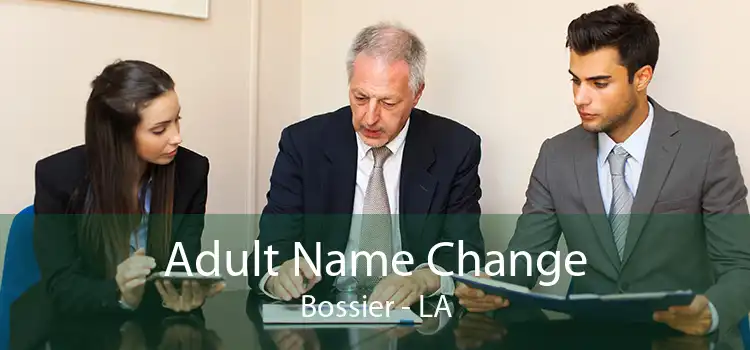 Adult Name Change Bossier - LA