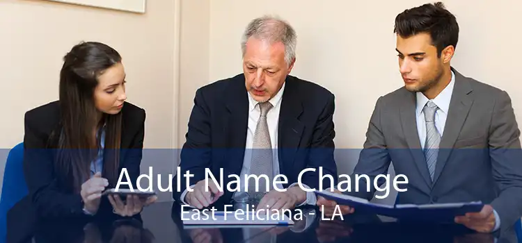  Adult Name Change East Feliciana - LA