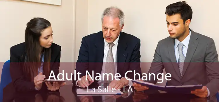 Adult Name Change La Salle - LA