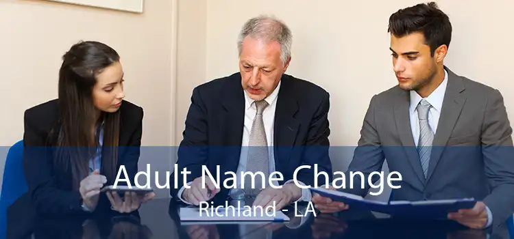 Adult Name Change Richland - LA