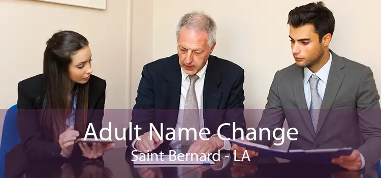 Adult Name Change Saint Bernard - LA