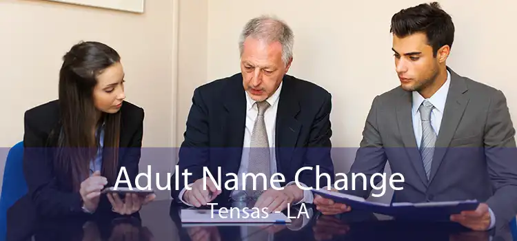 Adult Name Change Tensas - LA