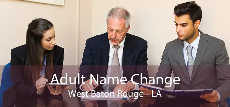 Adult Name Change West Baton Rouge - LA