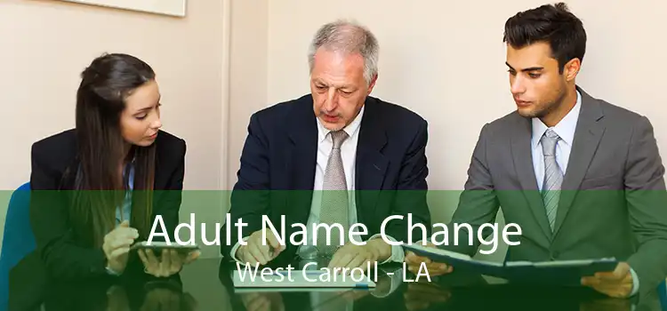  Adult Name Change West Carroll - LA