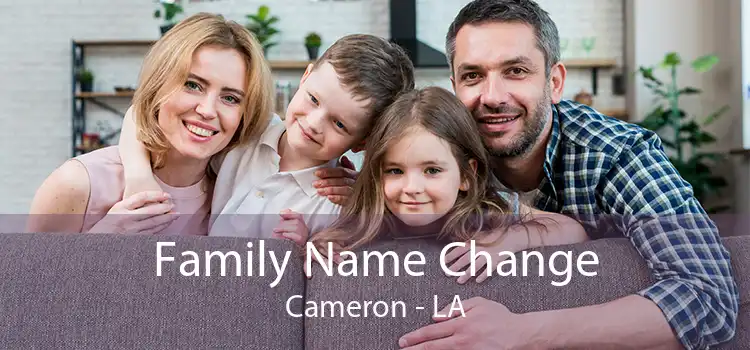 Family Name Change Cameron - LA