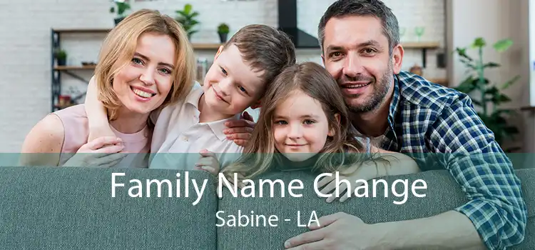  Family Name Change Sabine - LA