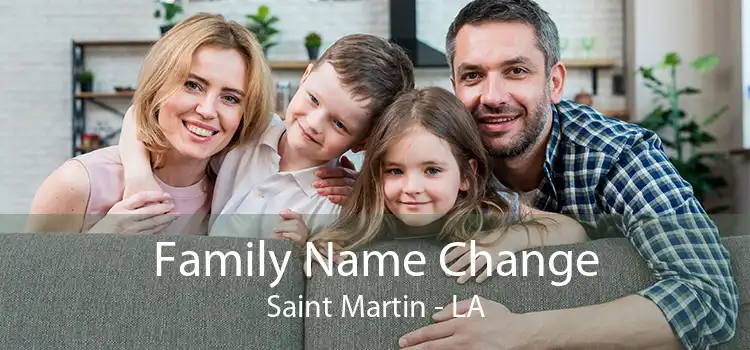  Family Name Change Saint Martin - LA