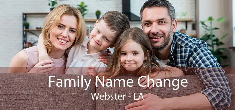 Family Name Change Webster - LA