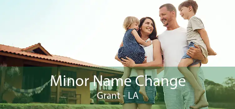  Minor Name Change Grant - LA