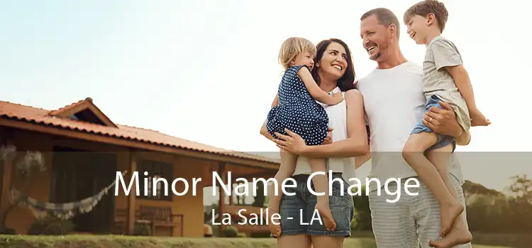 Minor Name Change La Salle - LA