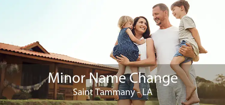  Minor Name Change Saint Tammany - LA