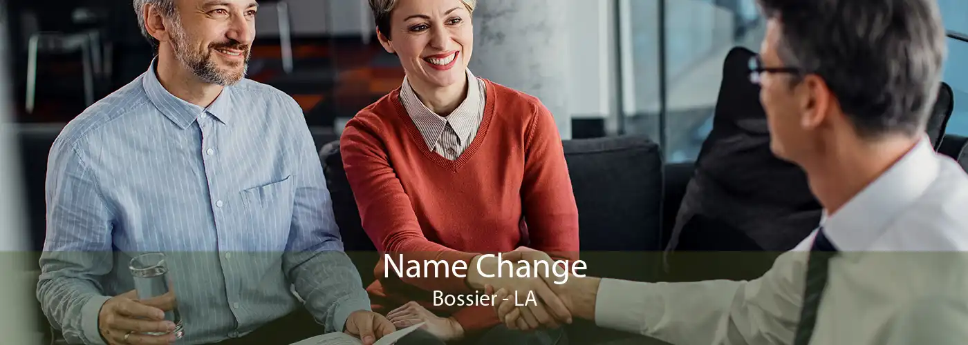 Name Change Bossier - LA