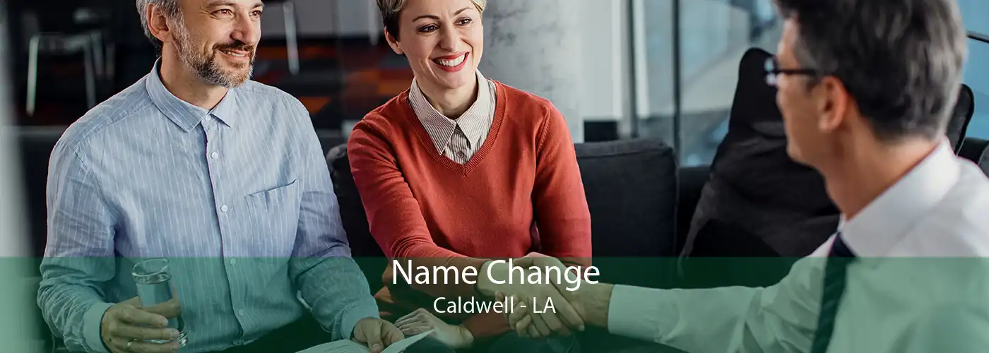  Name Change Caldwell - LA