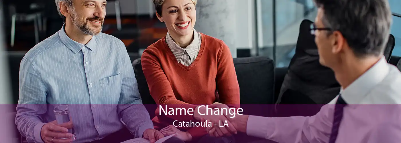 Name Change Catahoula - LA