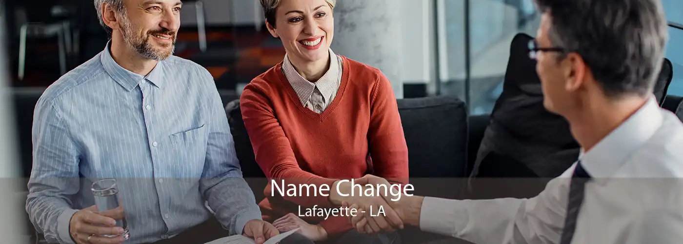  Name Change Lafayette - LA