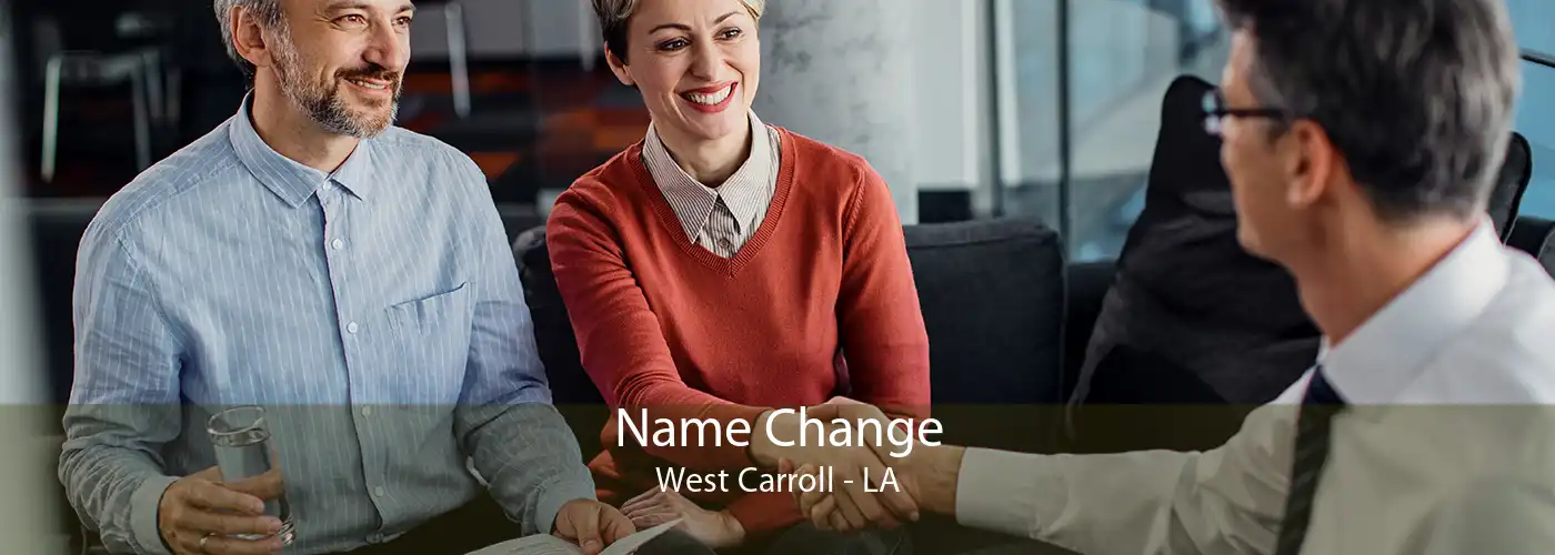  Name Change West Carroll - LA