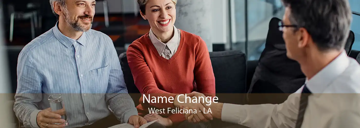 Name Change West Feliciana - LA